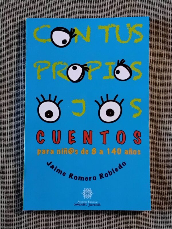 Foto libro Con tus propios ojos, de Jaime Romero Robledo